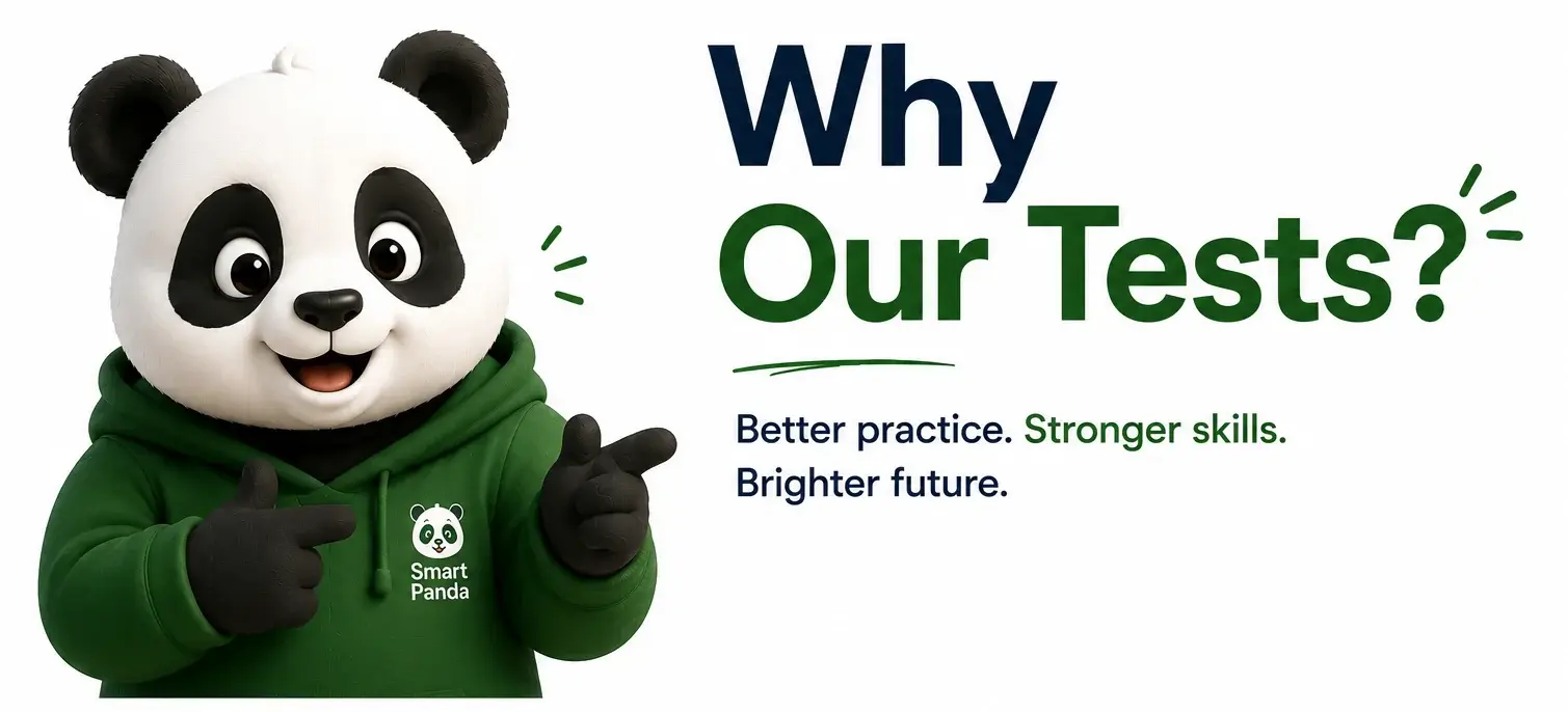 Why our tests — better practice, stronger skills, brighter future